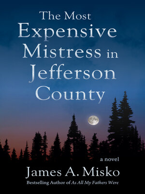 cover image of The Most Expensive Mistress in Jefferson County